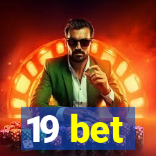 19 bet